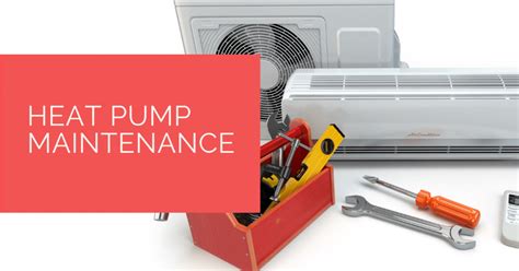 Heat Pump Maintenance - Heat Pump Source