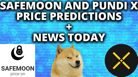 Pundi X Rises 150 SafeMoon New Growing Altcoin Pundi X News