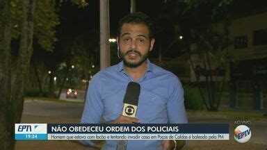 Jornal Da Eptv Edi O Sul De Minas Homem De Anos Baleado Na