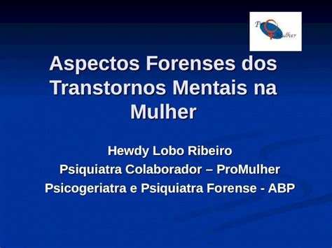 Ppt Aspectos Forenses Dos Transtornos Mentais Na Mulher Dokumen Tips