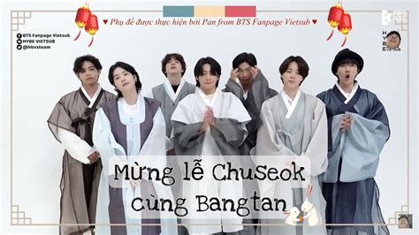 VIETSUB BTS 방탄소년단 2022 Happy Chuseok Greeting YouTube