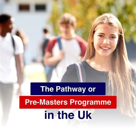 The Pathway Or Pre Masters Programme In The Uk Aims Education