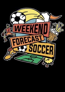 Weekend Forecast Soccer Poster By CatRobot Displate