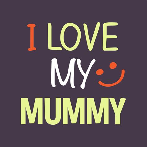 I love my mummy typography quotes design ready to print 15578490 Vector ...