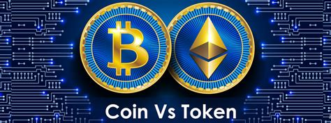 Cryptocurrency Coins Vs. Tokens - Easy Crypto