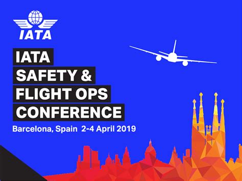 Iata Safety And Flight Ops Conference