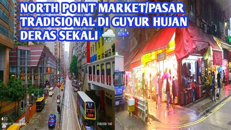 AKTIVITAS TKW HONGKONG BELANJA DI NORTH POINT MARKET PASAR TRADISIONAL