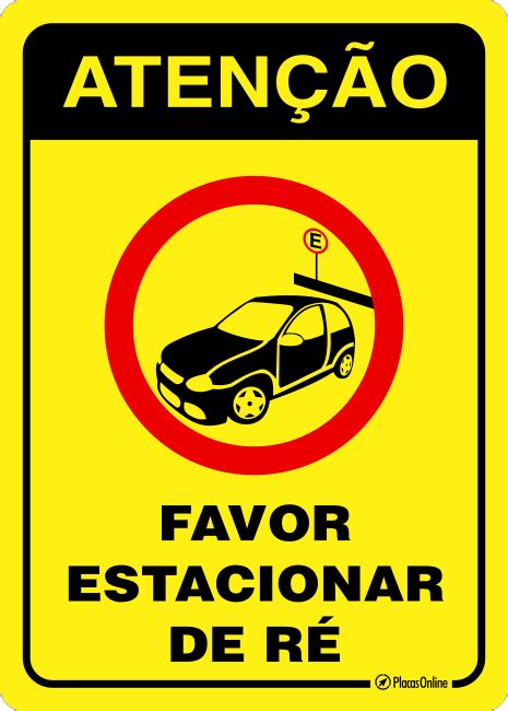 Placa Atenção favor estacionar de ré PlacasOnline