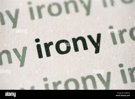 Word Irony Printed On White Paper Macro Stock Photo Alamy