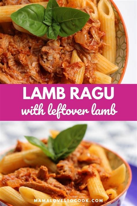 A Rich And Hearty Leftover Lamb Ragu Recipe Leftover Lamb Recipes Leftover Lamb Lamb Ragu