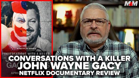 Conversations With A Killer The John Wayne Gacy Tapes 2022 Netflix