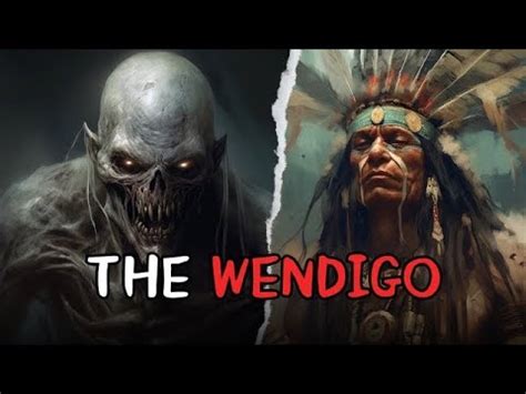 Exploring The Wendigo | Native American Folklore - YouTube