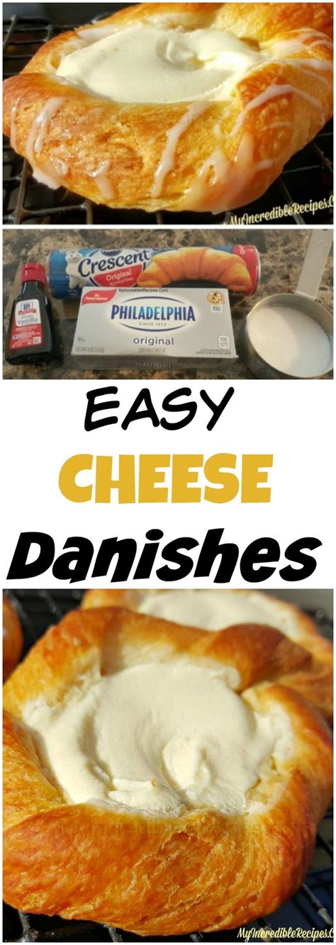 Crescent Cheese Danishes My Incredible Recipes Recipe Recipes