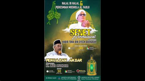 SENET BERSHOLAWAT Dalam Rangka Halal Bi Halal Peresmian Mushola AL