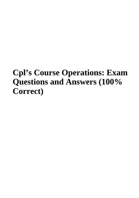 Cpls Course Operations Exam Questions With Answers 100 Correct