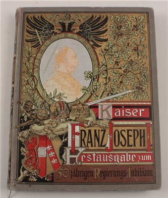 Buch Kaiser Franz Joseph I Fünfzig Jahre österreichischer