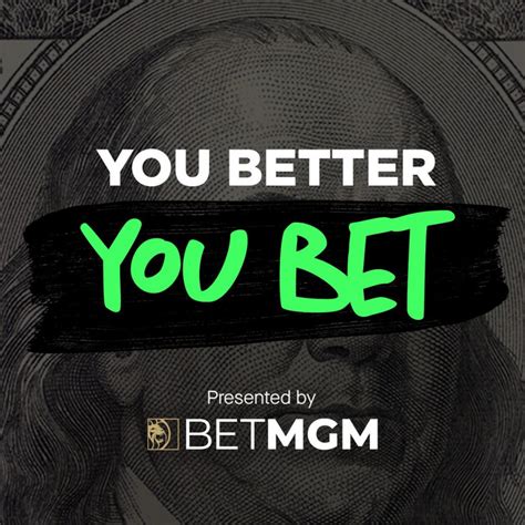 You Better You Bet | Podcast on Spotify