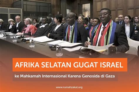 Afrika Selatan Gugat Israel Ke Mahkamah Internasional Karena Genosida