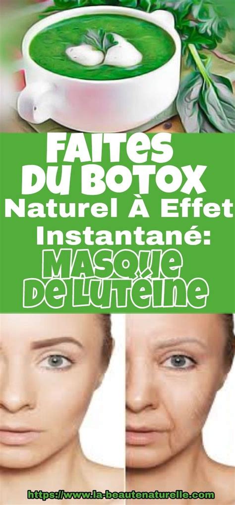 Faites Du Botox Naturel À Effet Instantané Masque De Lutéine Botox