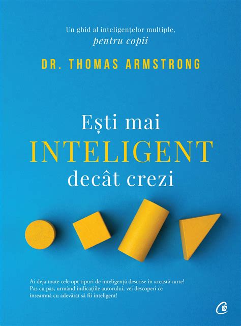 Esti mai inteligent decat crezi - Thomas Armstrong