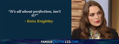 Keira Knightley Quotes - Famous Quotations By Keira Knightley - Sayings ...