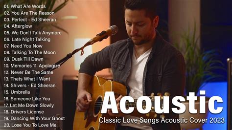 Classic Love Songs Acoustic Cover Best Acoustic Songs Of All