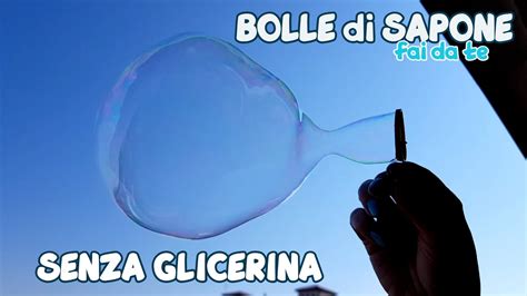 BOLLE Di SAPONE Fai Da Te SENZA GLICERINA 2020 Come Fare Le Bolle Di