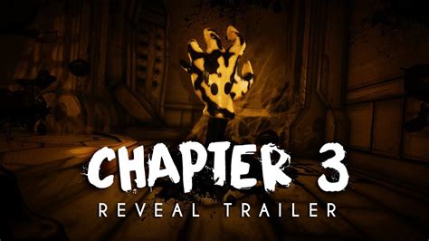 Bendy And The Ink Machine Chapter Three Reveal Trailer 2017 Youtube