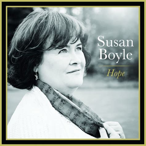 » Susan Boyle’s Sixth Album ‘Hope’, North American Tour Announced For ...