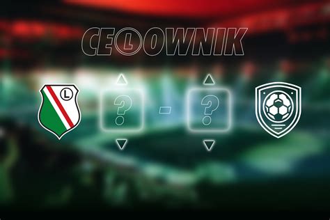 Ce L Ownik Legia Warszawa Wygra Legionisci