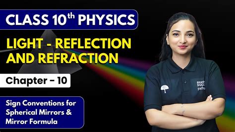 Light Reflection And Refraction Sign Conventions For Spherical Mirrors And Mirror Formula