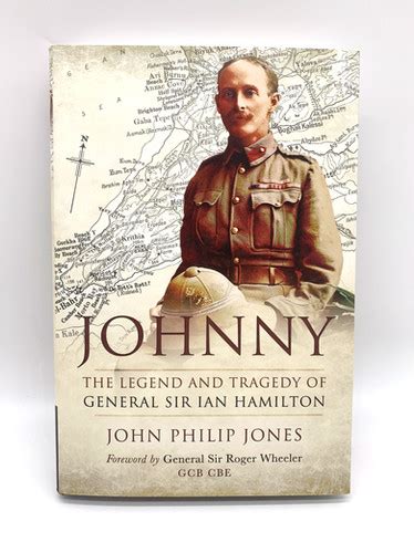 johnny  legend  tragedy  gen sir ian hamilton john philip
