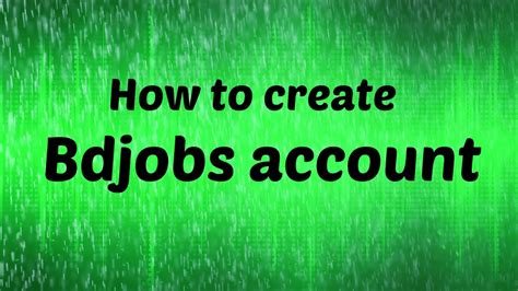 How To Create Your Bdjobs Account Bdjobs Account