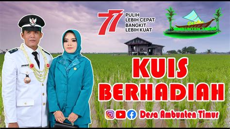 Kuis Berhadiah Desa Ambunten Timur Youtube