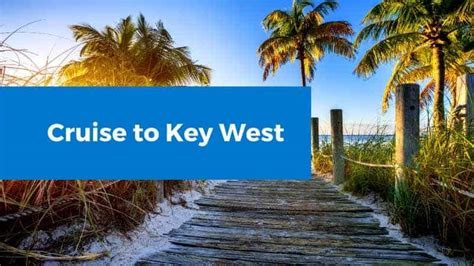 Cruise to Key West: 8 Top Attractions in Key West | Cruise Travel Outlet