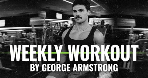 George Armstrong Weekly Workout 7th August 2022