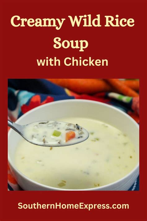 Creamy Wild Rice Soup Recipe Southern Home Express