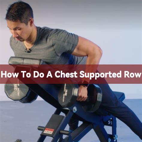 How To Do A Chest Supported Row