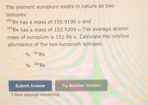 Solved The Element Europium Exists In Nature As Two