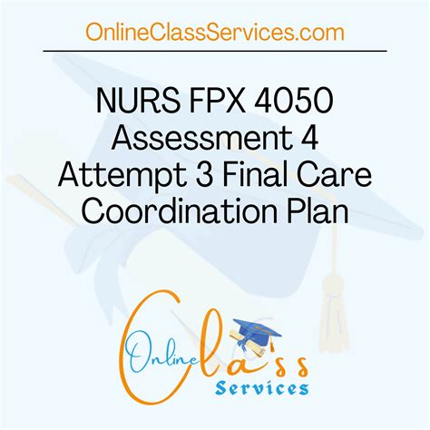 NURS FPX 4050 Assessment 4 Final Care Coordination Plan Online Class