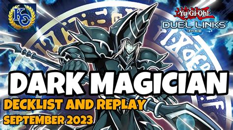 [kc Cup] Dark Magician Duel Links September 2023 Ranked Duel Replay And Decklist [yugioh