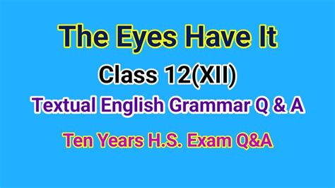 Textual English Grammar The Eyes Have It Class 12 WBCHSE