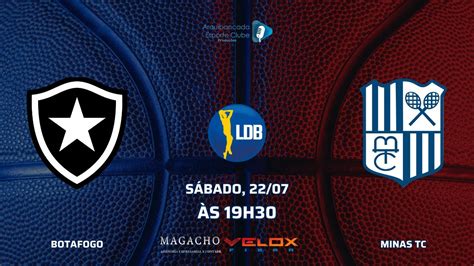 BASQUETE AO VIVO Botafogo RJ X Minas TC MG LDB Liga De