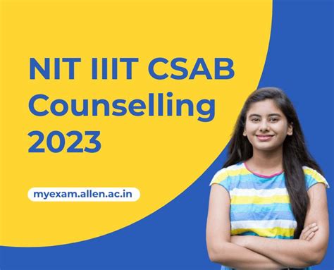 NIT IIIT CSAB Counselling 2023 Registration Choice Filling Started