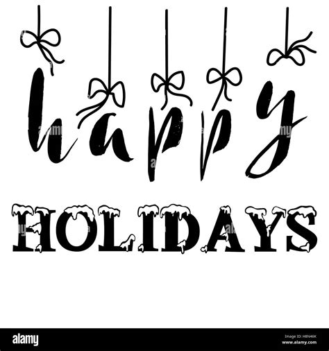 Happy Holidays Black And White Stock Photos Images Alamy