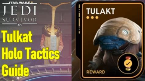 Star Wars Jedi Survivor Holo Tactics Tulakt Guide How To Beat Tulakt