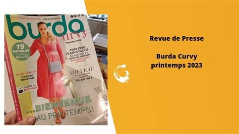 Revue De Presse Burda Curvy Printemps 2023 YouTube