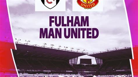 Link Live Streaming Liga Inggris Di Vidio Fulham Vs Mu Inggris Bola