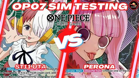 OP Sim OP06 Perona Vs ST11 Uta Has Uta Fallen Off In OP07 One