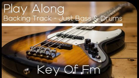 Play Along Backing Track Just Bass And Drums Bar Blues Key Of Fm